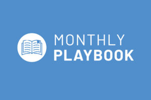 Monthly Playbook