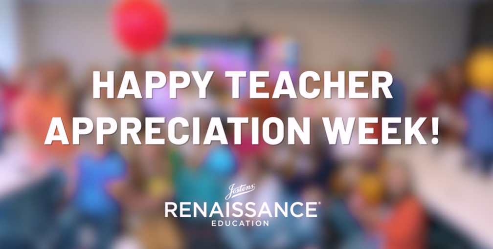 Teacher Appreciation Week Ideas | Jostens Renaissance EducationJostens ...